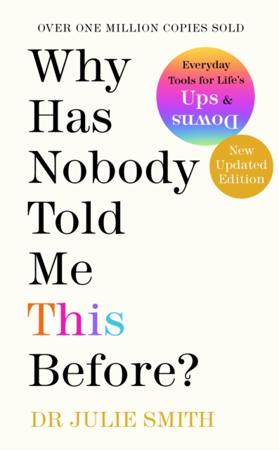 Why Has Nobody Told Me This Before? - Julie Smith
