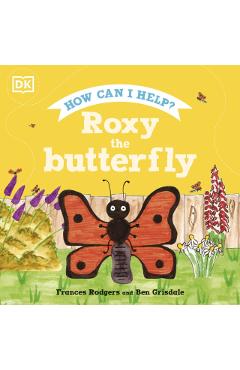 Poza produsului Roxy the Butterfly - Frances Rodgers