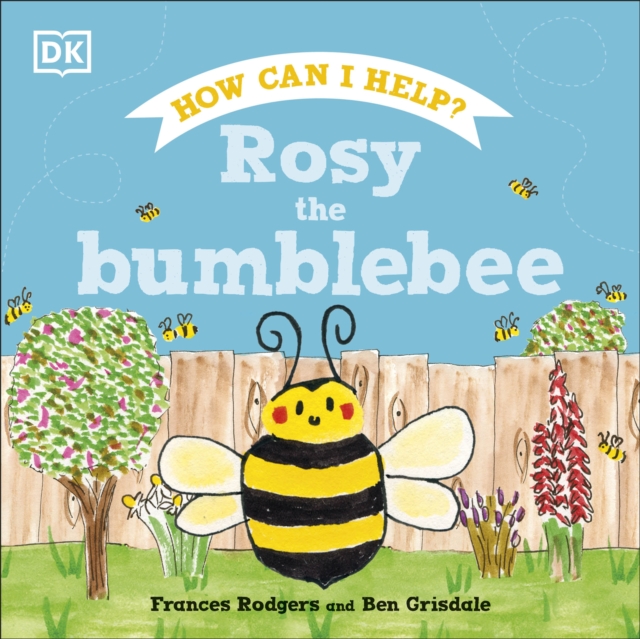 Rosy the Bumblebee - Frances Rodgers