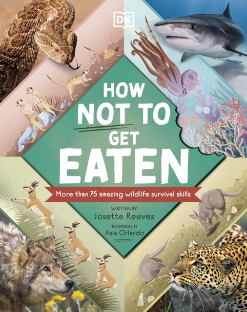 How Not to Get Eaten - Josette Reeves