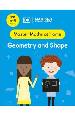 Coperta cărții 'Maths — No Problem! Geometry and Shape, Ages 4-6 (Key Stage 1) - Maths — No Problem!'