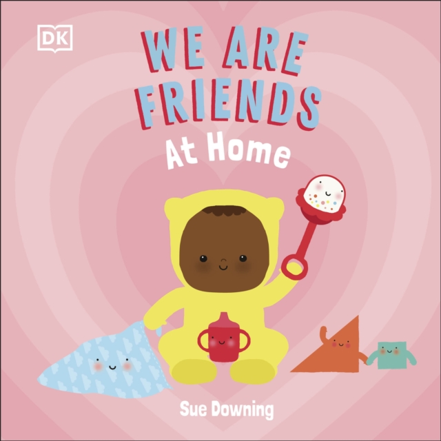 We Are Friends: At Home - Sue Downing