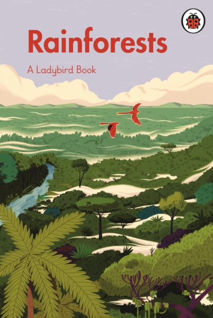 Ladybird Book: Rainforests - 