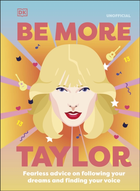 Be More Taylor Swift - 