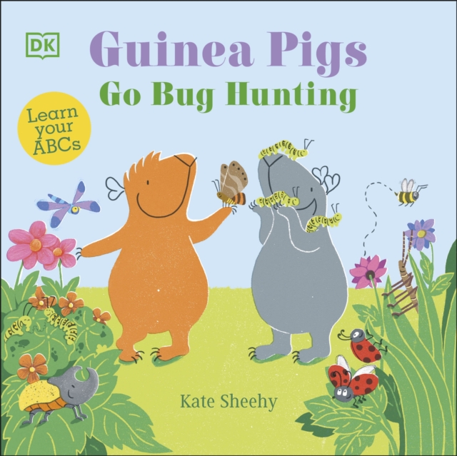 Guinea Pigs Go Bug Hunting - Kate Sheehy