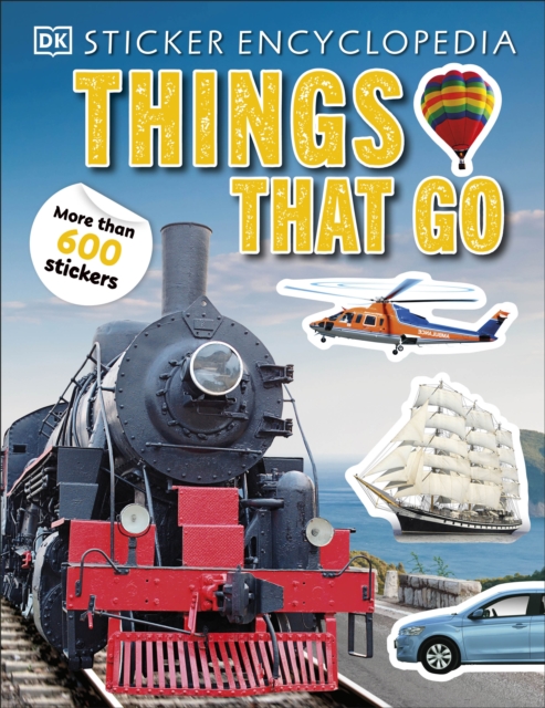 Sticker Encyclopedia Things That Go - 