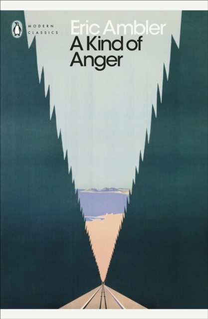 Kind of Anger - Eric Ambler