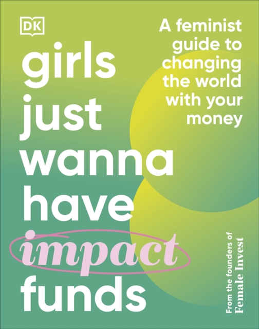 Girls Just Wanna Have Impact Funds - Camilla|bitz Falkenberg