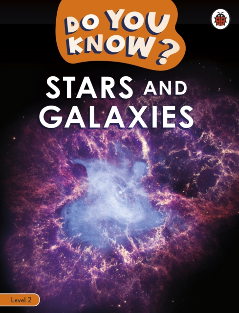 Do You Know? Level 2 - Stars and Galaxies - 