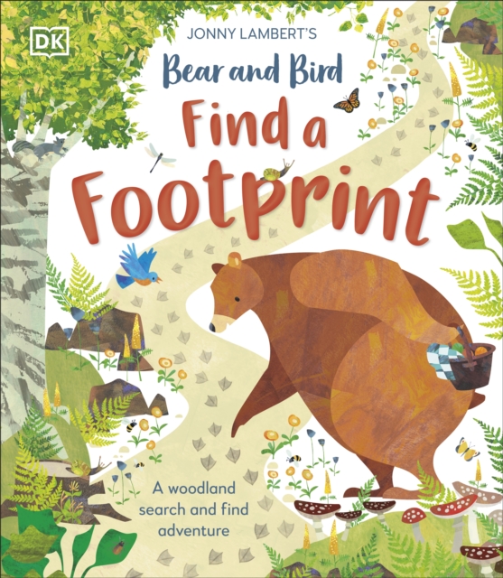 Jonny Lambert?s Bear and Bird: Find a Footprint - Jonny Lambert