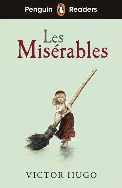 Penguin Readers Level 4: Les Miserables (ELT Graded Reader) - Victor Hugo