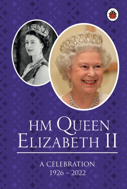HM Queen Elizabeth II: A Celebration - 