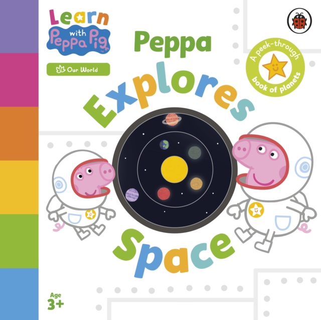 Learn with Peppa: Peppa Explores Space - 