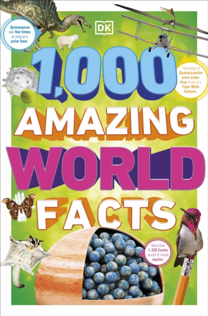 1,000 Amazing World Facts - 