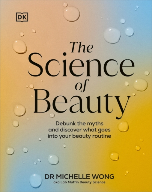 Science of Beauty - Dr Michelle Wong