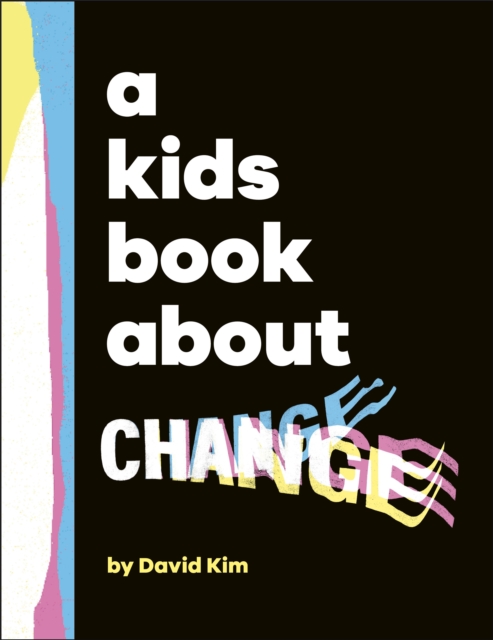 Kids Book About Change - David Kim