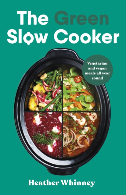 Green Slow Cooker - Heather Whinney