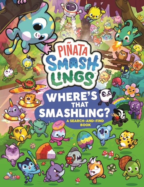 Coperta cărții 'Pinata Smashlings Where’s that Smashling?: A Search-and-Find Book -'