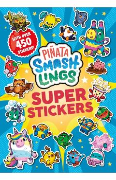 Coperta cărții 'Pinata Smashlings: Super Stickers -'
