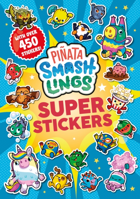 Coperta cărții 'Pinata Smashlings: Super Stickers -'