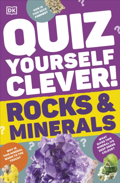 Quiz Yourself Clever! Rocks and Minerals - 