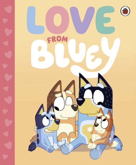 Bluey: Love from Bluey - 