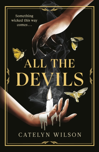 All The Devils - Catelyn Wilson