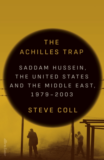 Achilles Trap - Steve Coll