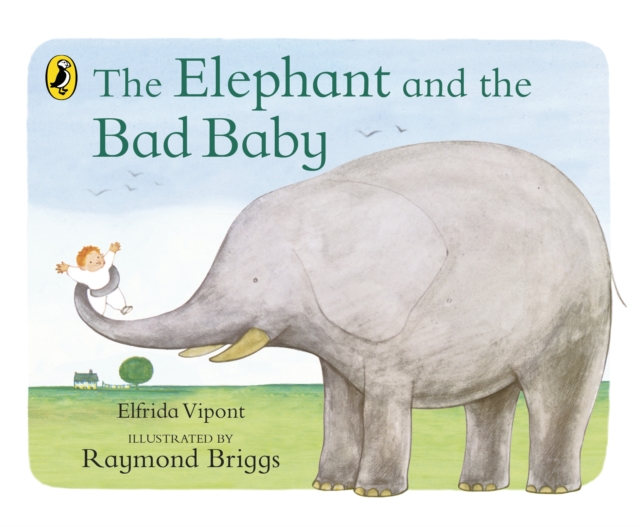 Elephant and the Bad Baby - Elfrida|briggs Vipont
