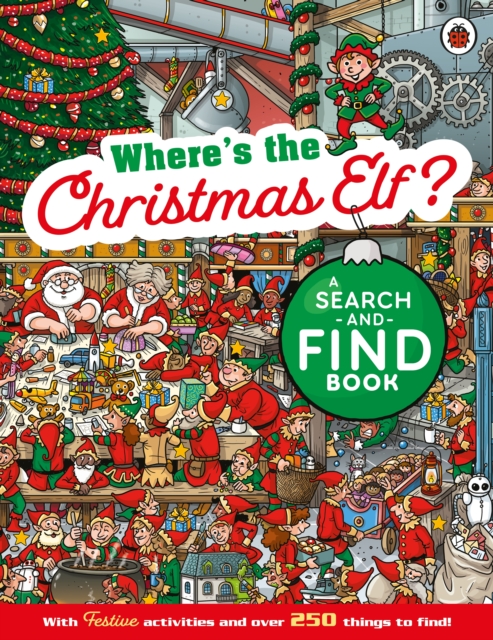Where's the Christmas Elf? A Festive Search-and-Find Book - 