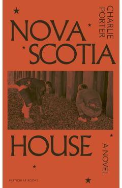Coperta cărții 'Nova Scotia House - Charlie Porter'