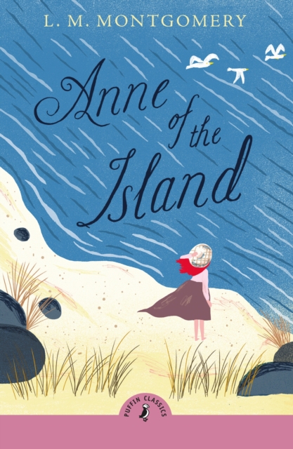 Anne of the Island - L. M. Montgomery
