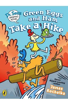 Coperta cărții 'Dr. Seuss Graphic Novel: Green Eggs and Ham Take a Hike - James Kochalka'
