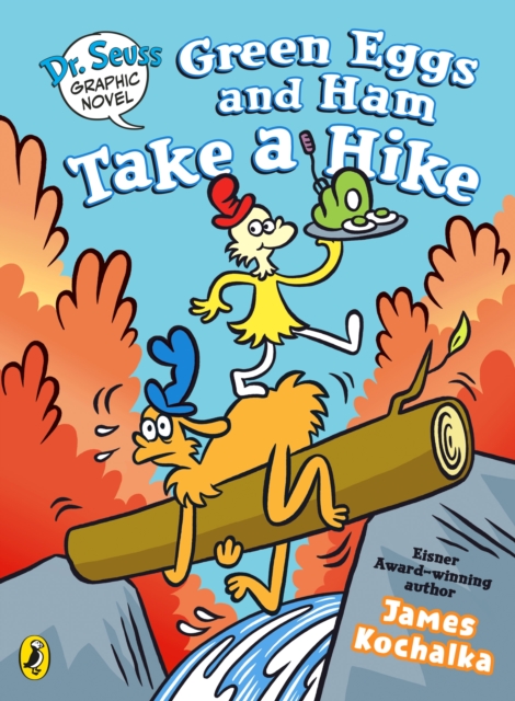 Dr. Seuss Graphic Novel: Green Eggs and Ham Take a Hike - James Kochalka