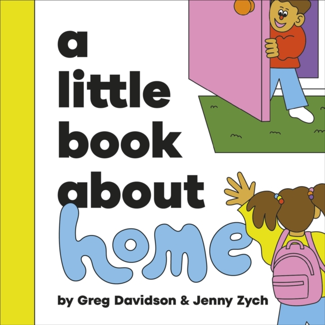 A Little Book About Home - Greg Davidson