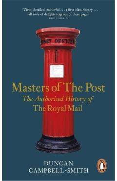 Masters of the Post - Duncan Campbell-smith