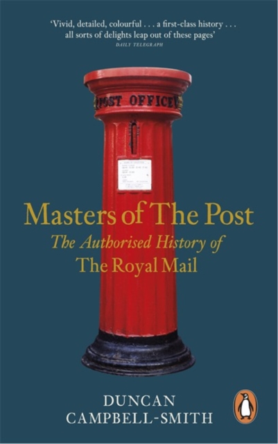 Coperta cărții 'Masters of the Post - Duncan Campbell-smith'