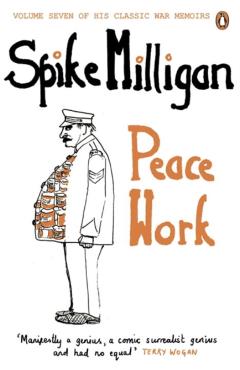 Coperta cărții 'Peace Work - Spike Milligan'