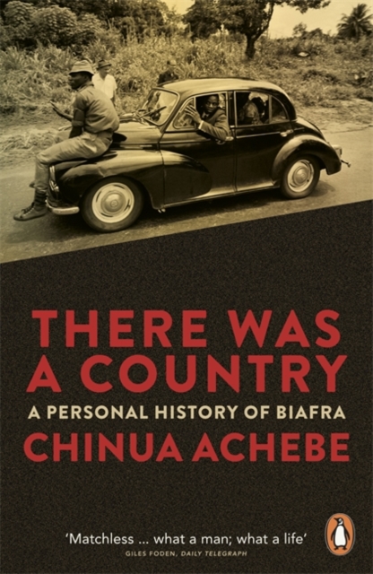 There Was a Country - Chinua Achebe