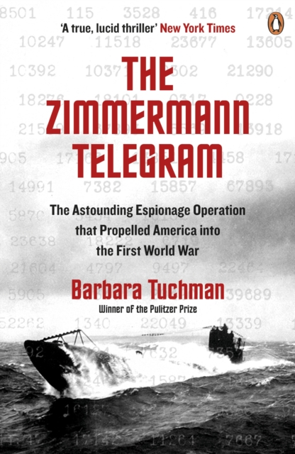 Zimmermann Telegram - Barbara Tuchman