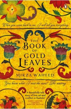 Coperta cărții 'Book Of Gold Leaves - Mirza Waheed'