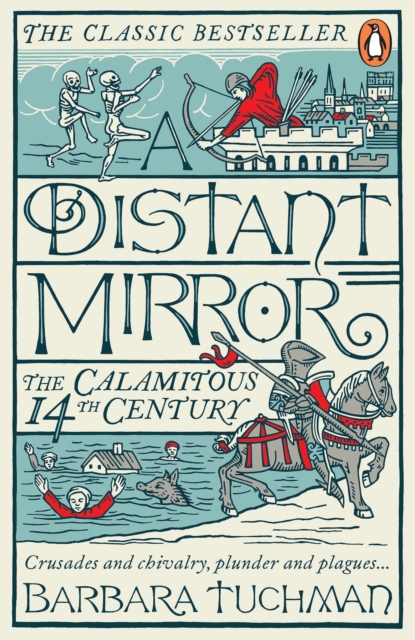 Distant Mirror - Barbara Tuchman