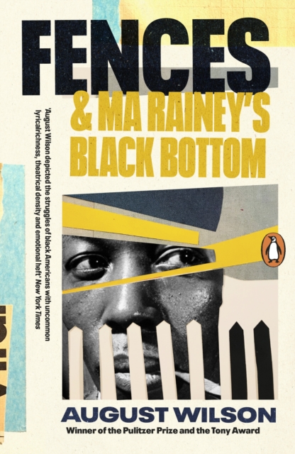 Fences & Ma Rainey's Black Bottom - August Wilson