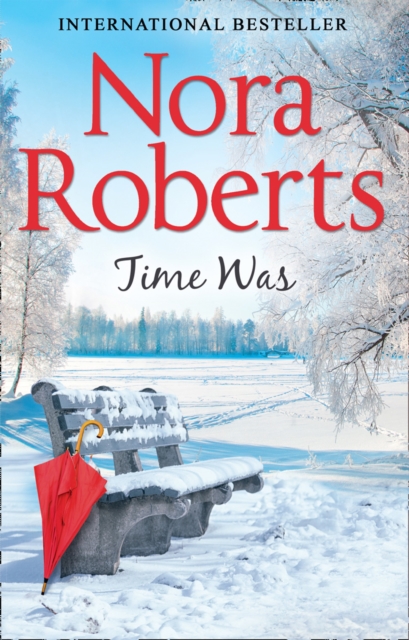 Time Was - Nora Roberts