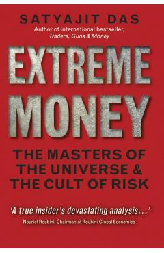 Coperta cărții 'Extreme Money - Satyajit Das'