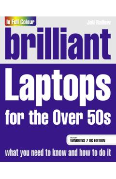 Poza produsului Brilliant Laptops for the Over 50s Windows - Joli Ballew