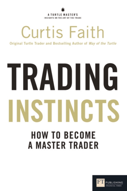 Trading Instincts - Curtis Faith