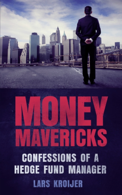 Money Mavericks - Lars Kroijer