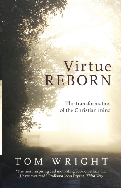 Virtue Reborn - Tom Wright