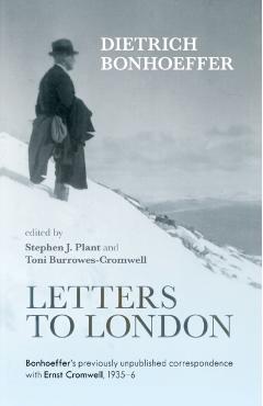Coperta cărții 'Letters to London - Dietrich Bonhoeffer'